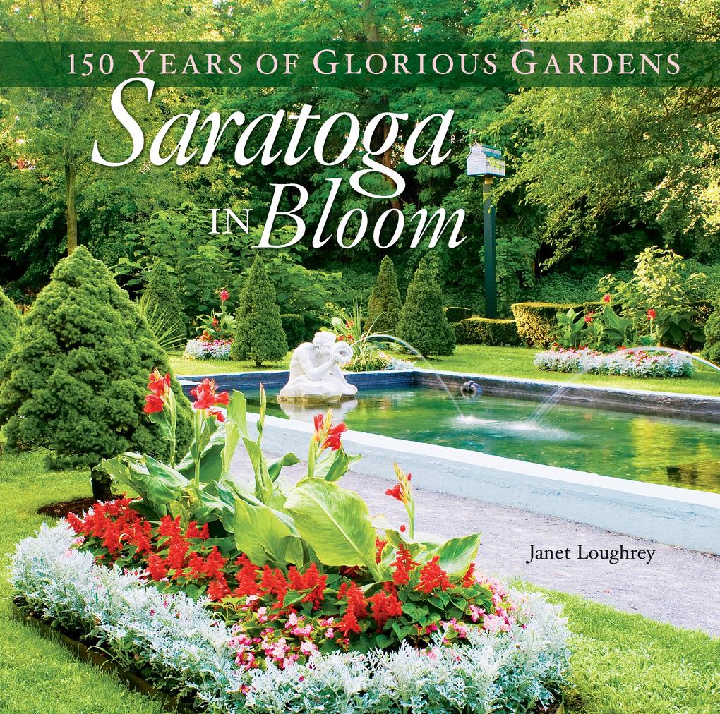 Produktbild: Saratoga in Bloom | Janet Loughrey