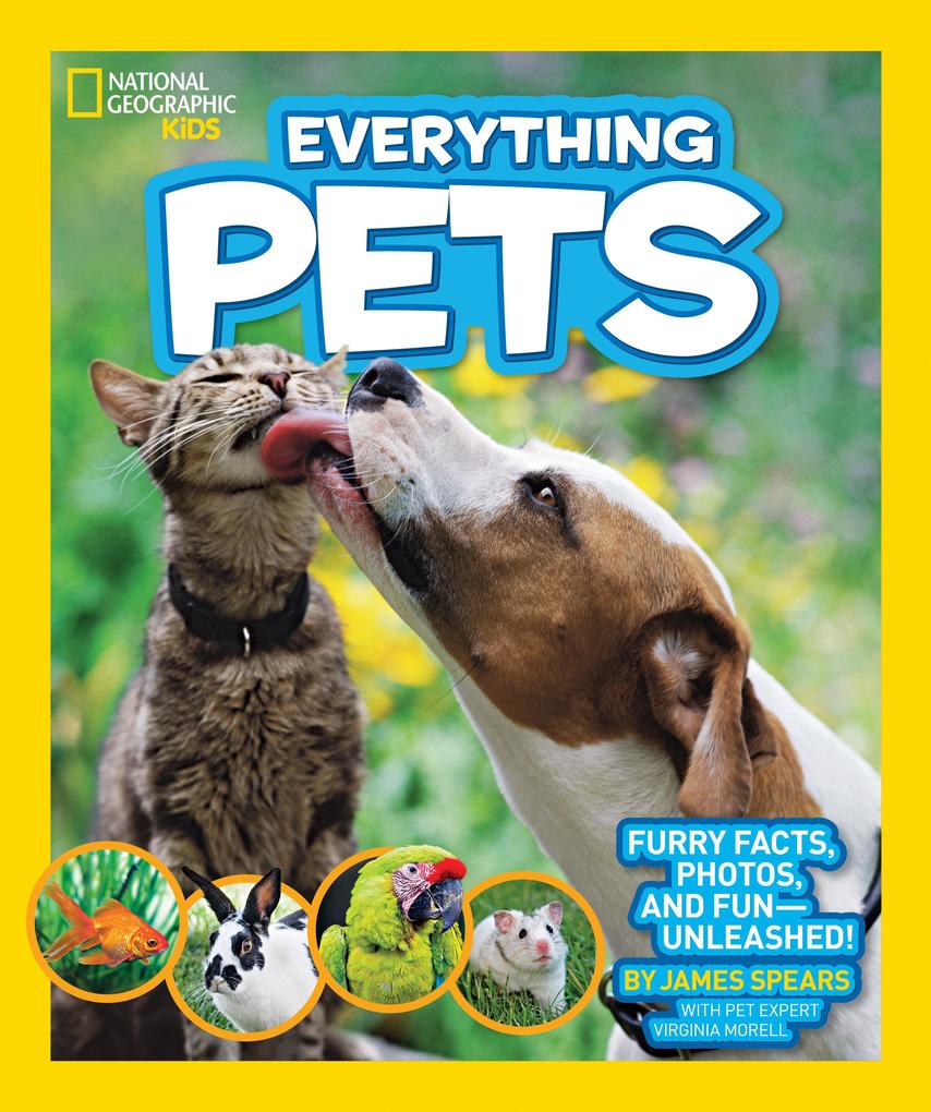 Produktbild: National Geographic Kids Everything Pets | James Spears