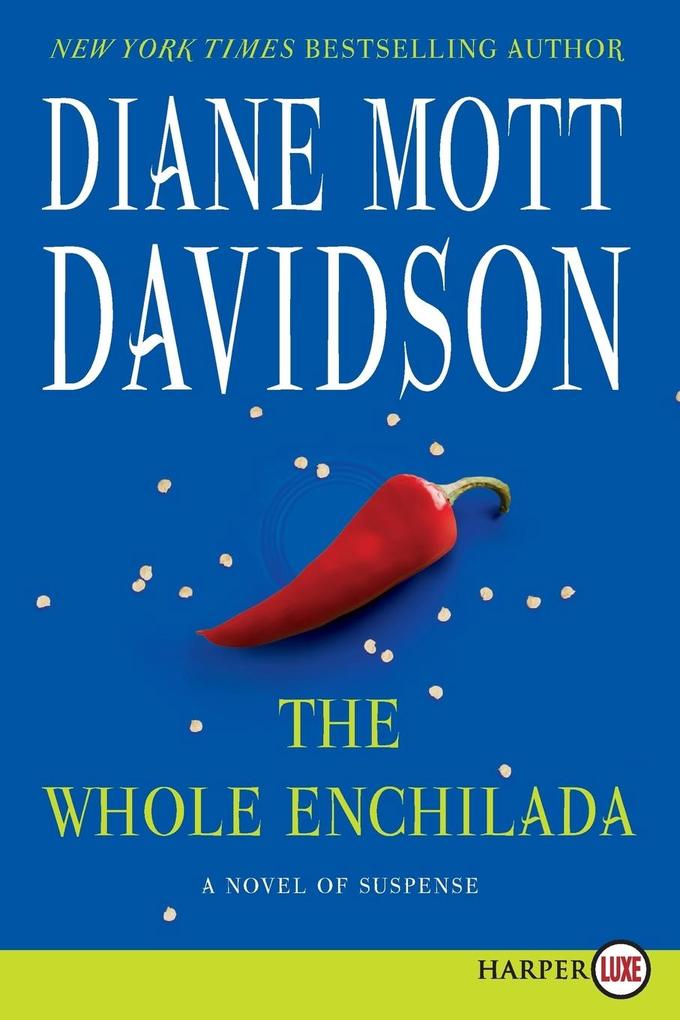 Produktbild: The Whole Enchilada | Diane Mott Davidson