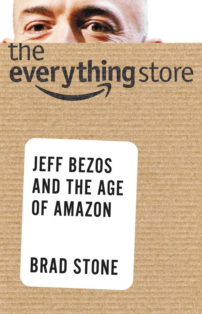 Produktbild: The Everything Store | Brad Stone