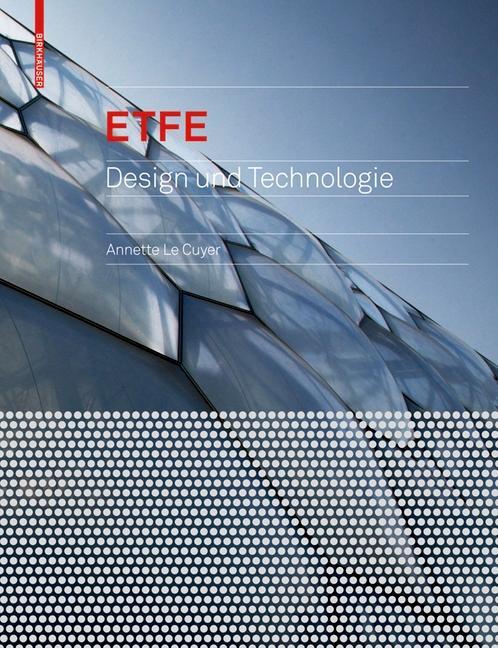 Produktbild: ETFE | Annette LeCuyer