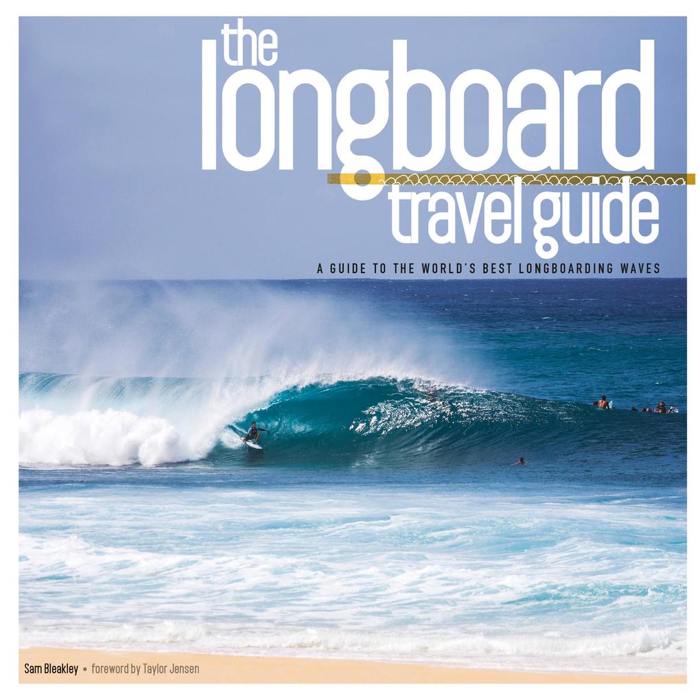 Produktbild: Longboard Travel Guide | Sam Bleakley