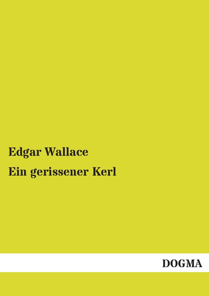 Produktbild: Ein gerissener Kerl | Edgar Wallace
