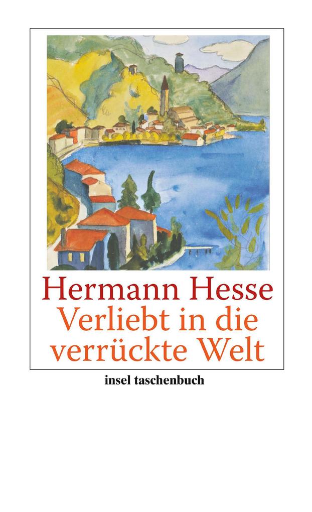Produktbild: Verliebt in die verrückte Welt | Hermann Hesse