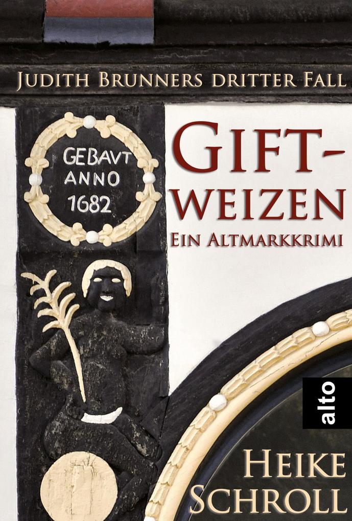 Produktbild: Giftweizen - Ein Altmarkkrimi | Heike Schroll