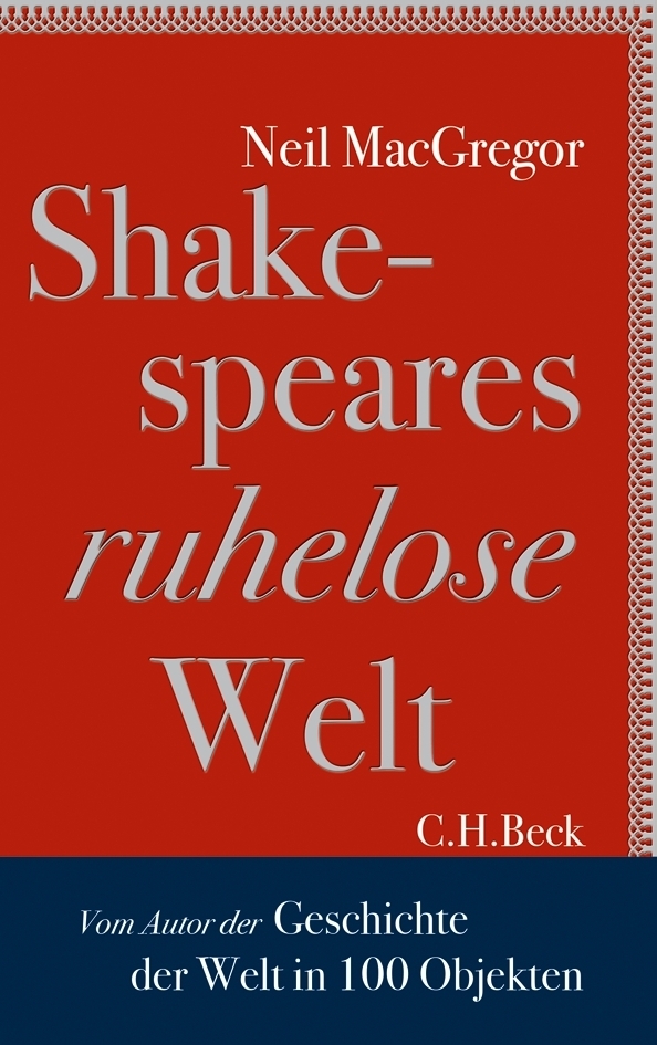 Produktbild: Shakespeares ruhelose Welt | Neil MacGregor