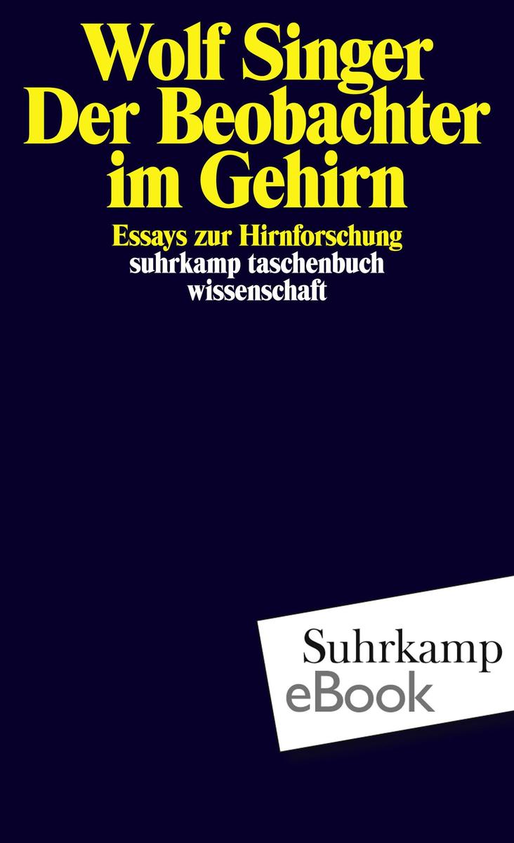 Produktbild: Der Beobachter im Gehirn | Wolf Singer