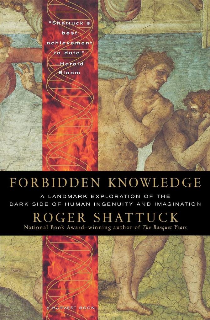 Forbidden Knowledge: From Prometheus to Pornography als Taschenbuch