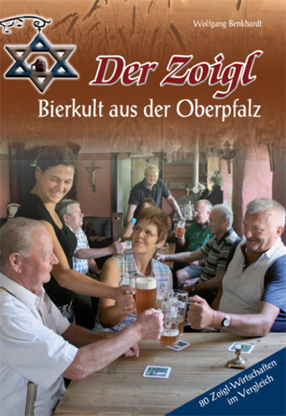 Produktbild: Der Zoigl - Bierkult aus der Oberpfalz | Wolfgang Benkhardt