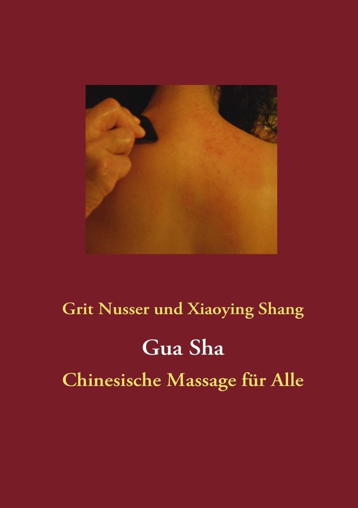 Produktbild: Gua Sha | Xiaoying Shang, Grit Nusser