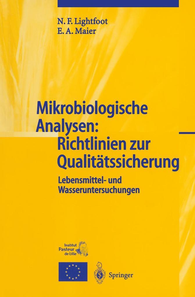 Produktbild: Mikrobiologische Analysen: Richtlinien zur Qualitätssicherung | N. F. Lightfoot, Eddie A. Maier