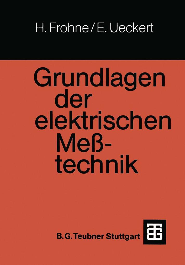 Produktbild: Grundlagen der elektrischen Meßtechnik | Heinrich Frohne, Erwin Ueckert