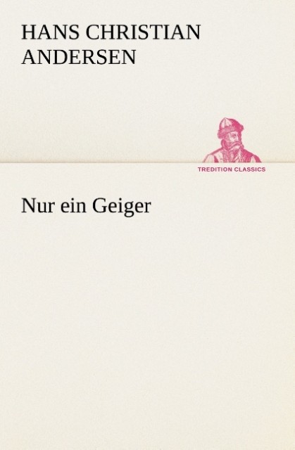 Produktbild: Nur ein Geiger | Hans Christian Andersen