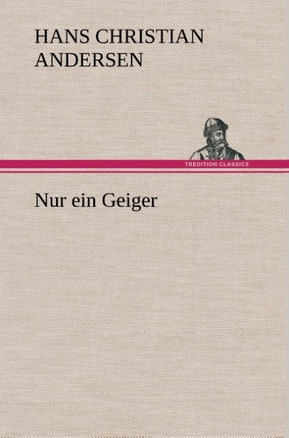 Produktbild: Nur ein Geiger | Hans Christian Andersen
