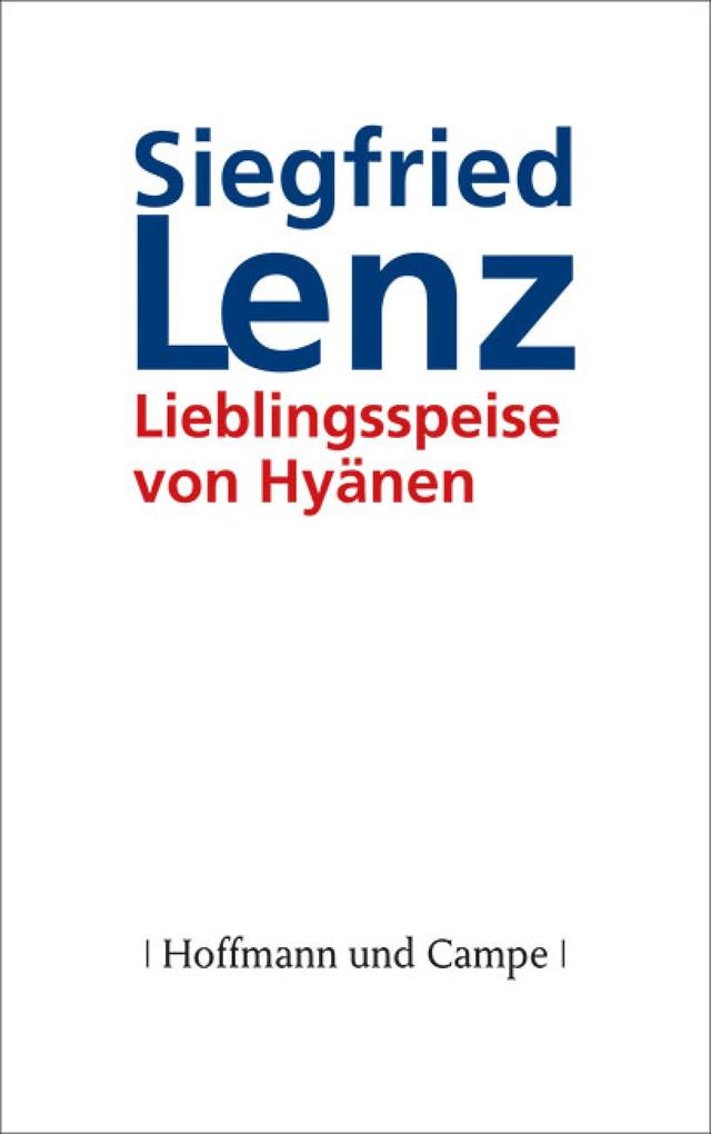 Produktbild: Lieblingsspeise der Hyänen | Siegfried Lenz