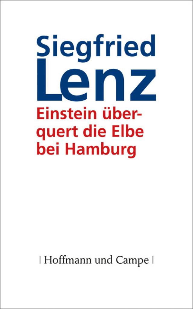 Produktbild: Einstein überquert die Elbe bei Hamburg | Siegfried Lenz