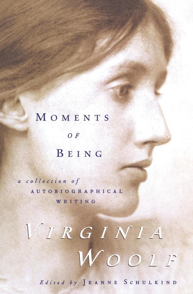 Produktbild: Moments of Being | Virginia Woolf