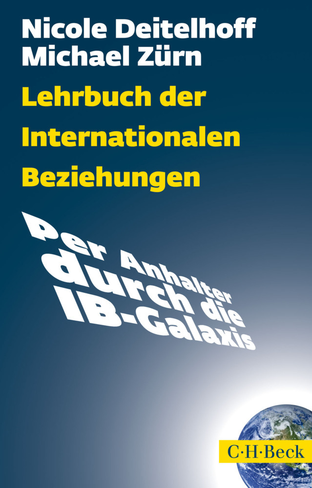 Produktbild: Lehrbuch der Internationalen Beziehungen | Nicole Deitelhoff, Michael Zürn