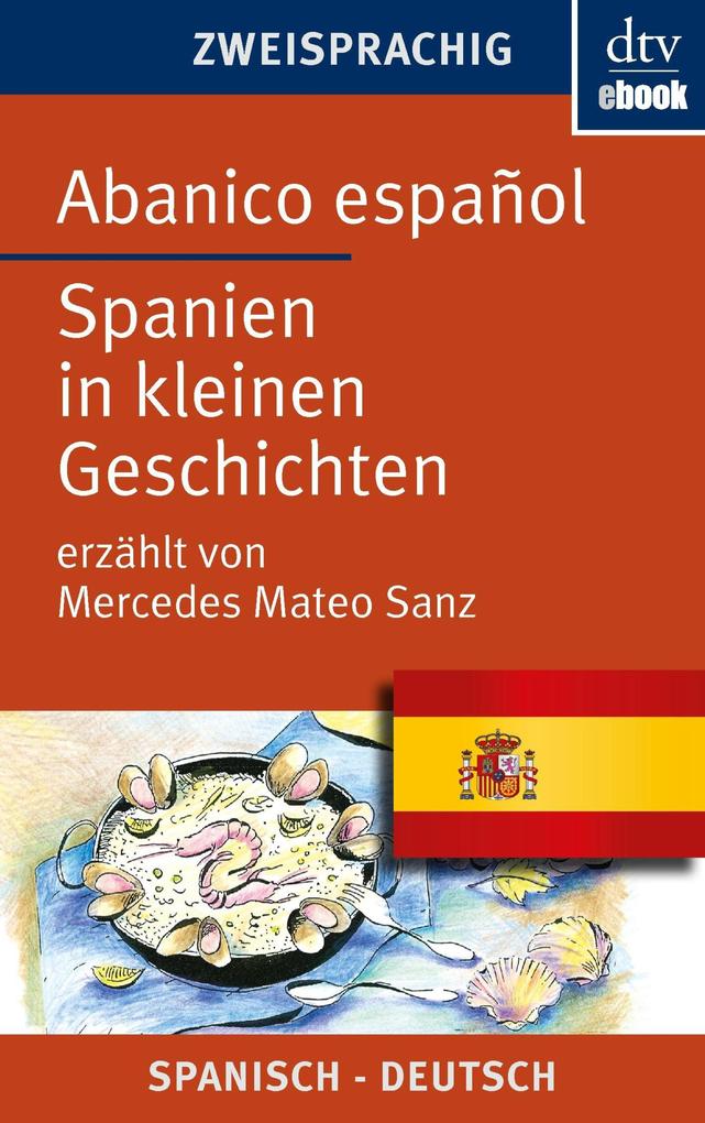 Produktbild: Abanico español Spanien in kleinen Geschichten | Mercedes Mateo Sanz