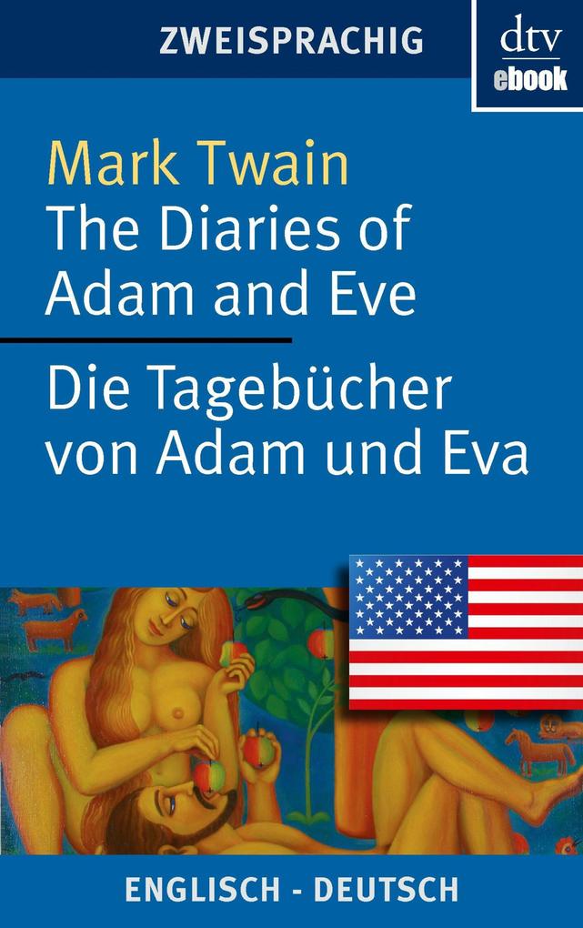 Produktbild: The Diaries of Adam and Eve Die Tagebücher von Adam und Eva | Mark Twain
