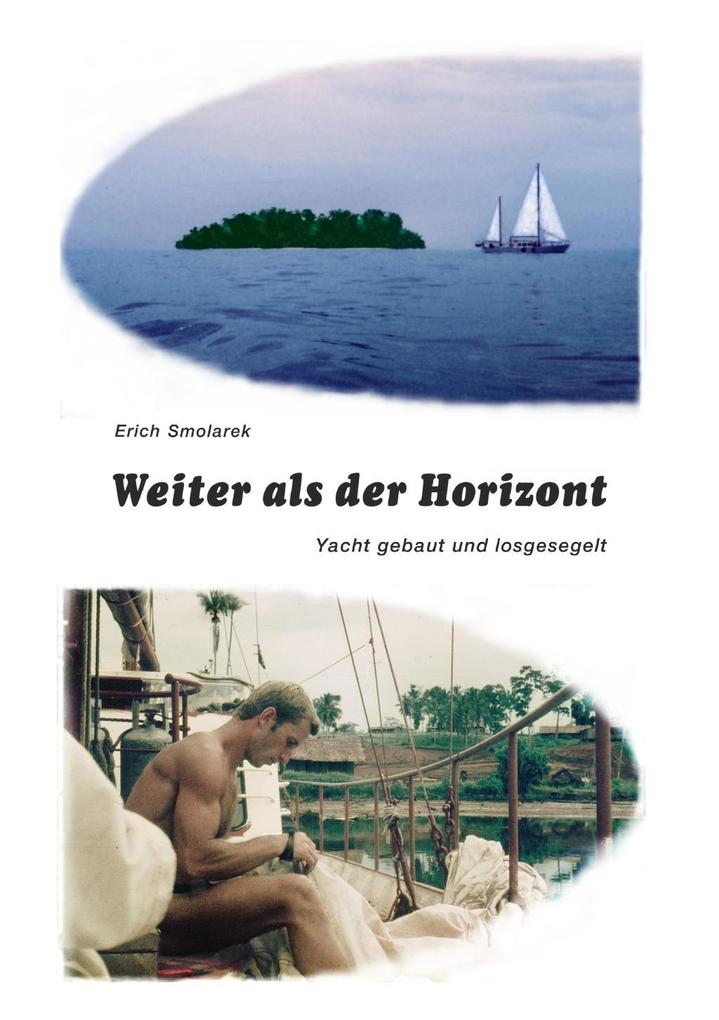 Produktbild: Weiter als der Horizont | Erich Smolarek