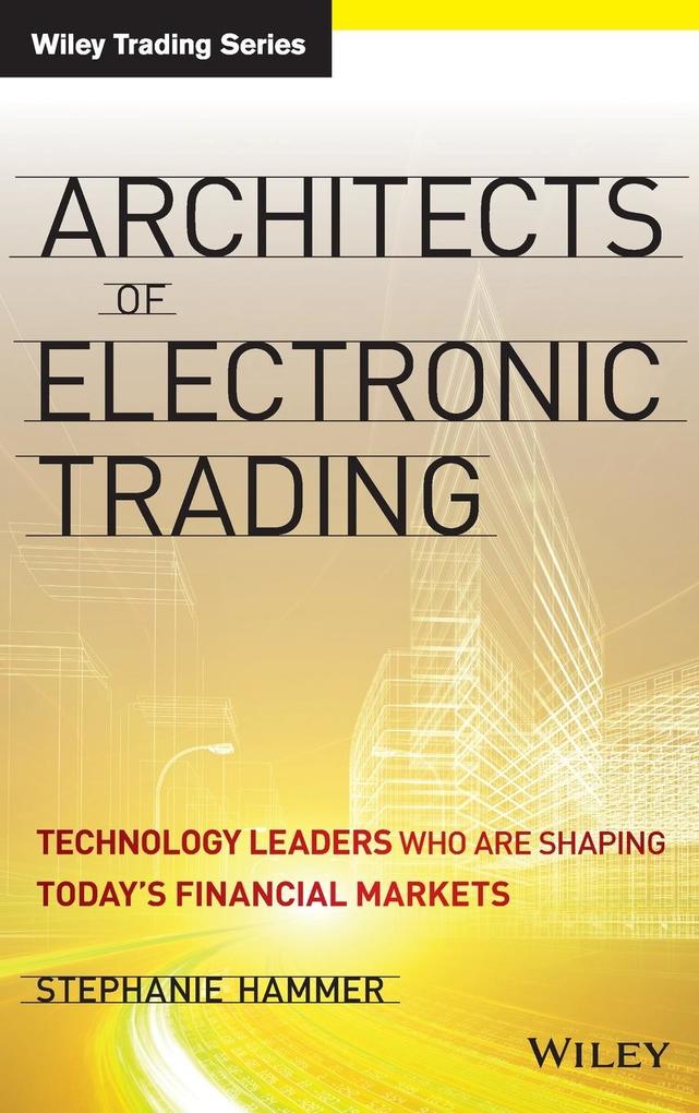 Produktbild: Architects of Electronic Trading | Stephanie Hammer