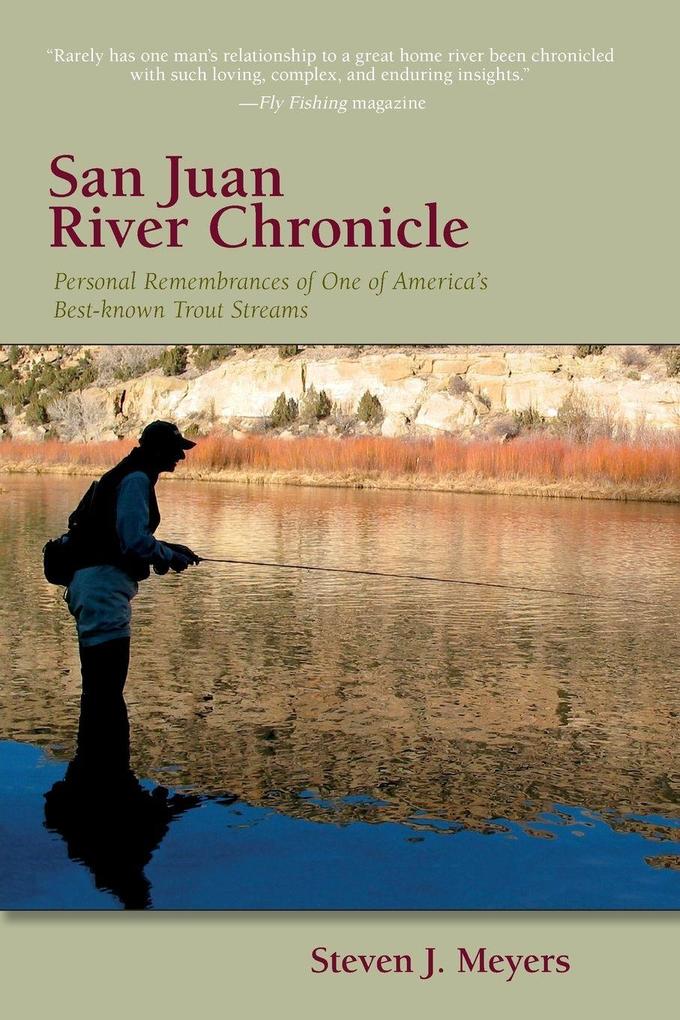 Produktbild: San Juan River Chronicle | Steven J Meyers