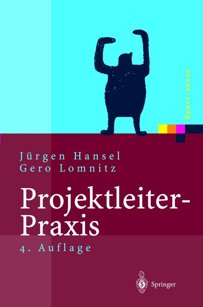 Produktbild: Projektleiter-Praxis | Jürgen Hansel, Gero Lomnitz