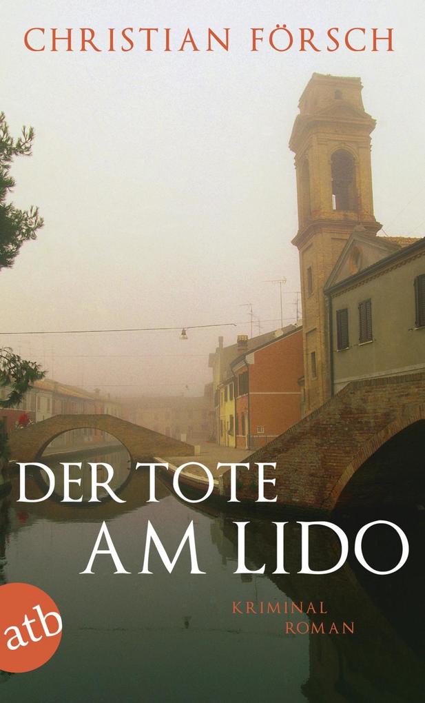 Produktbild: Der Tote am Lido | Christian Försch