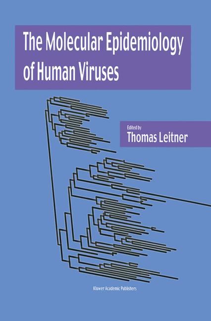 Weitere Ansicht: The Molecular Epidemiology of Human Viruses
