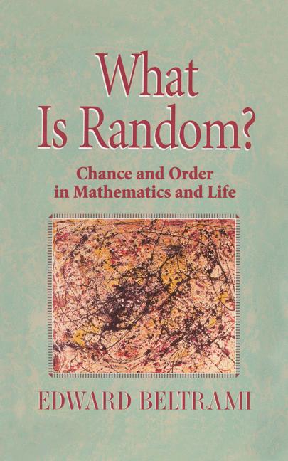 Weitere Ansicht: What Is Random? | Edward Beltrami