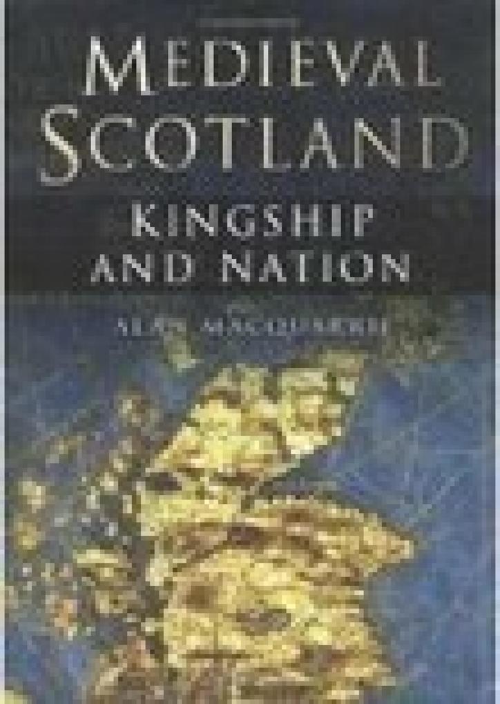 Produktbild: Medieval Scotland | Alan MacQuarrie