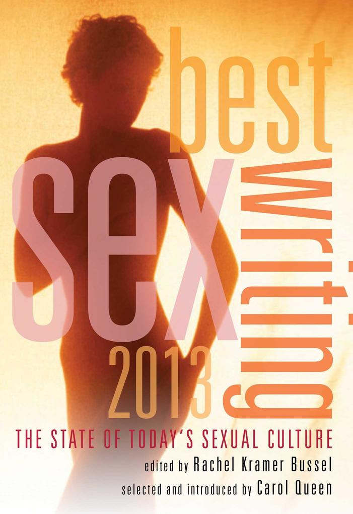Produktbild: Best Sex Writing 2013