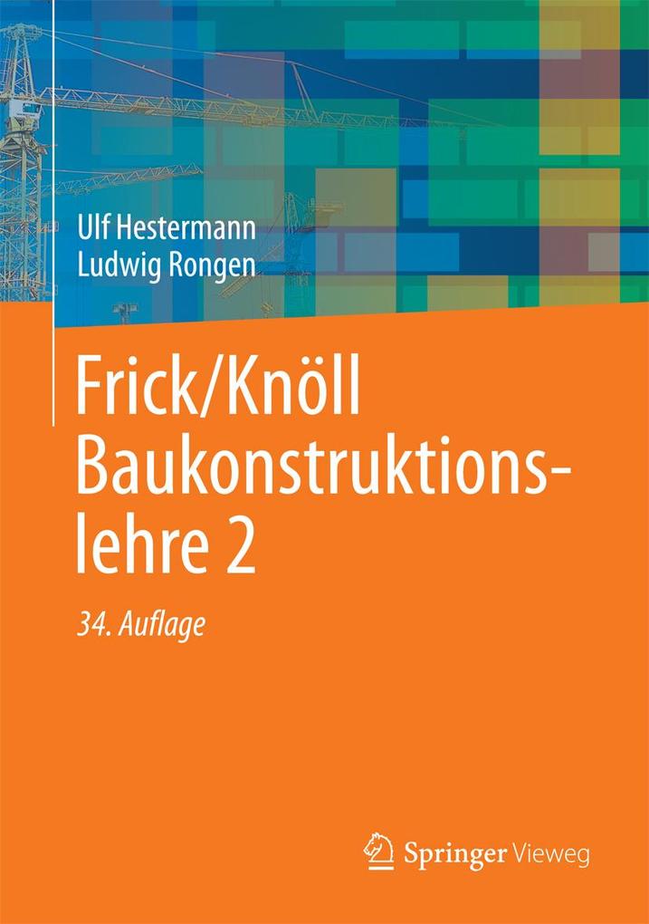 Produktbild: Frick/Knöll Baukonstruktionslehre 2 | Ulf Hestermann, Ludwig Rongen
