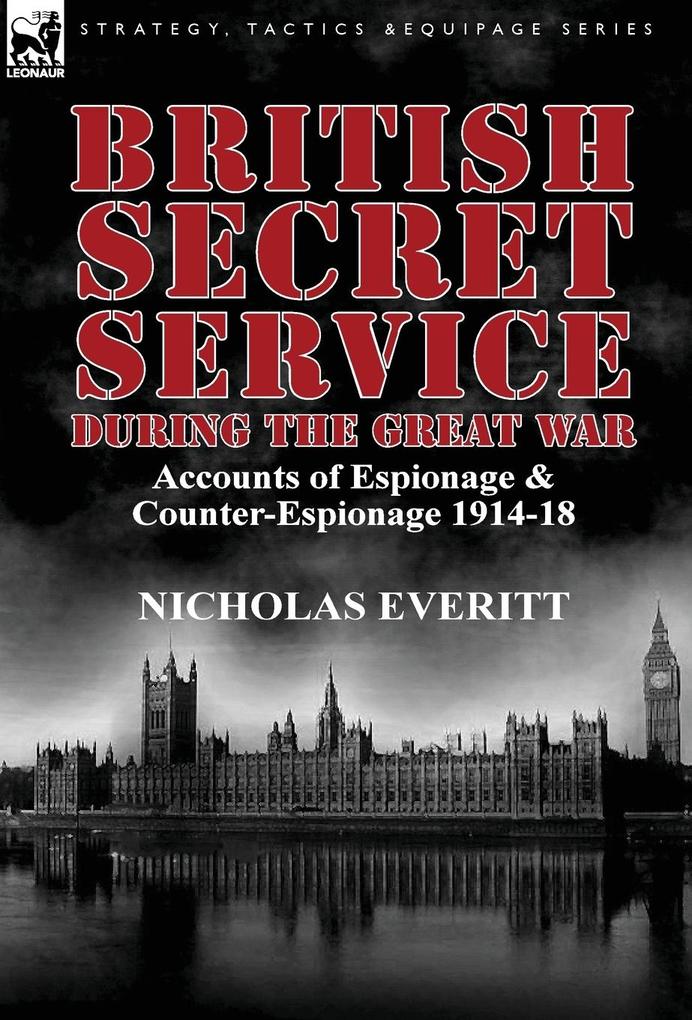 British Secret Service During the Great War.pdf