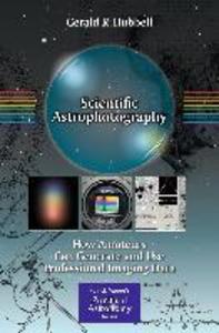 Produktbild: Scientific Astrophotography | Gerald R. Hubbell