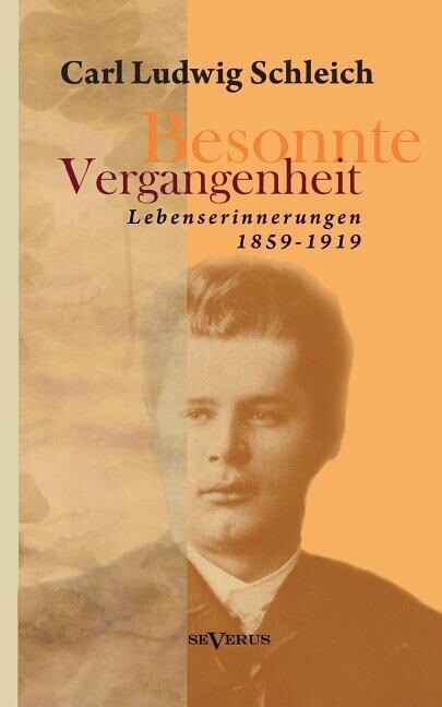 Besonnte Vergangenheit: Lebenserinnerungen 1859-1919.pdf