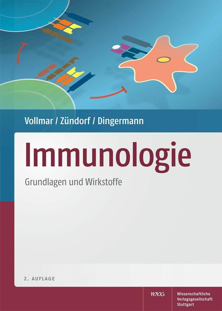 Produktbild: Immunologie | Angelika Vollmar, Ilse Zündorf, Theodor Dingermann