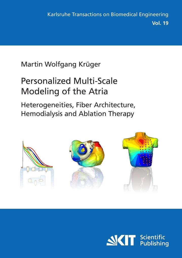 Personalized Multi-Scale Modeling of the Atria: Heterogeneities, Fiber Architecture, Hemodialysis and Ablation Therapy.pdf
