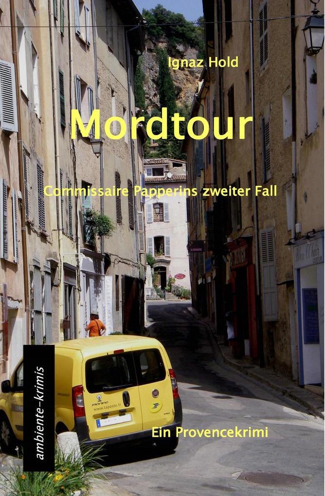 Produktbild: Mordtour | Ignaz Hold
