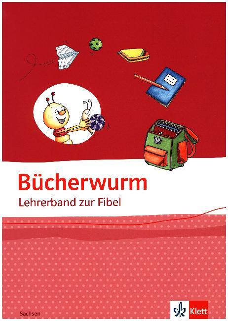 Die Bücherwurm Fibel. Lehrerband Ausgabe Sachsen.pdf