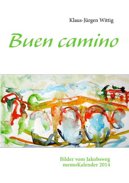 Produktbild: Buen camino | Klaus-Jürgen Wittig