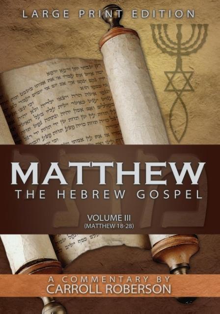 Matthew the Hebrew Gospel, Volume 3.pdf