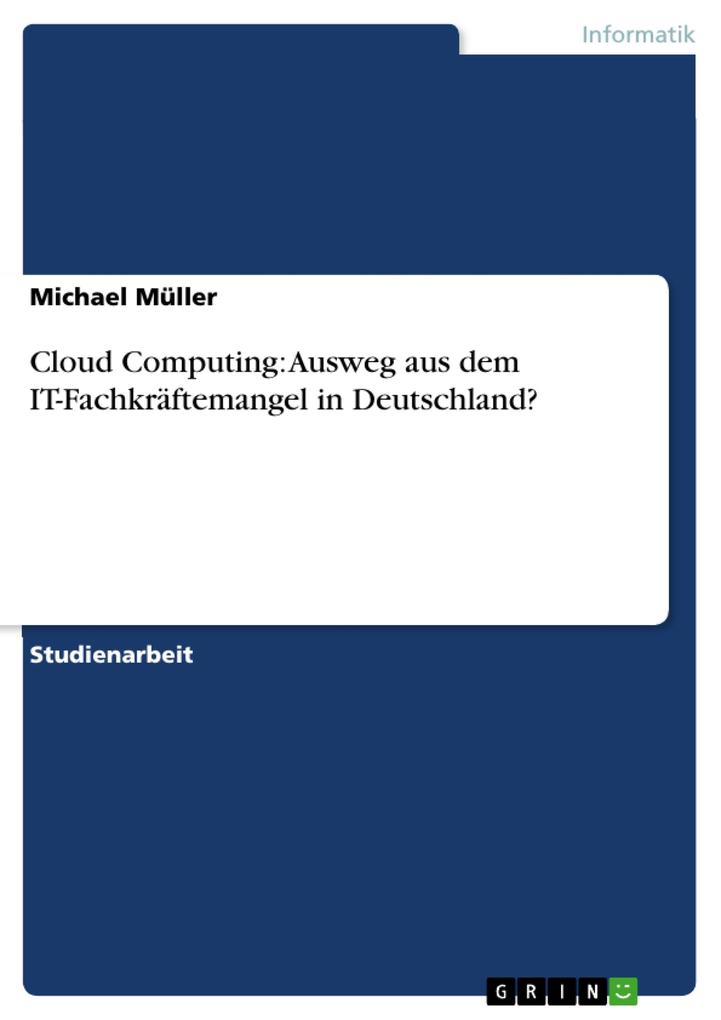 Cloud Computing: Ausweg aus dem IT-Fachkräftemangel in Deutschland?.pdf