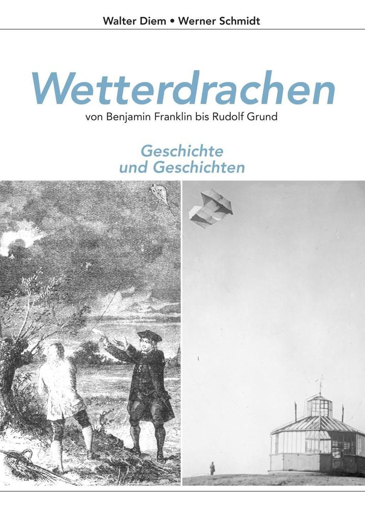 Wetterdrachen von Benjamin Franklin bis Rudolf Grund.pdf
