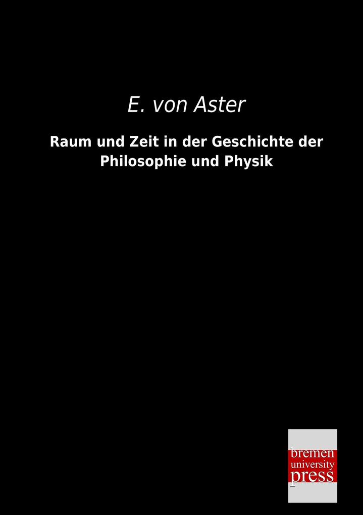 Raum und Zeit in der Geschichte der Philosophie und Physik.pdf