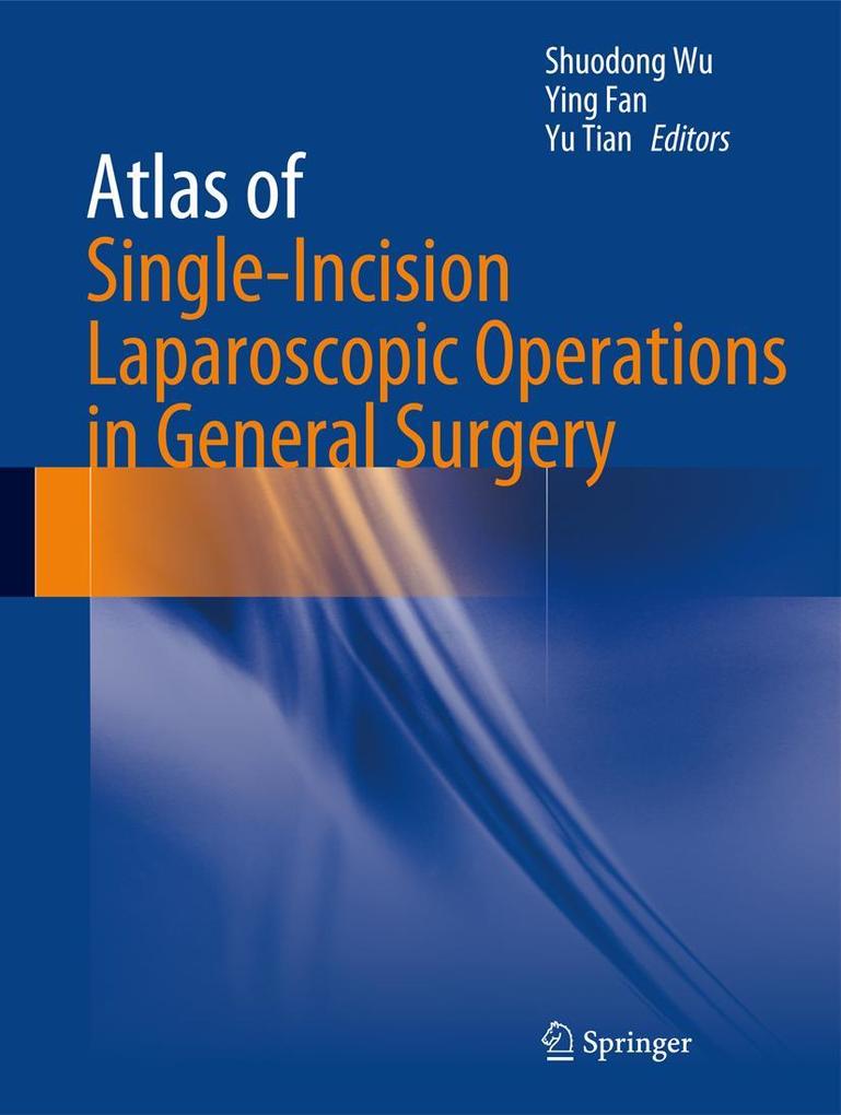 Atlas of Single-Incision Laparoscopic Operations in General Surgery.pdf