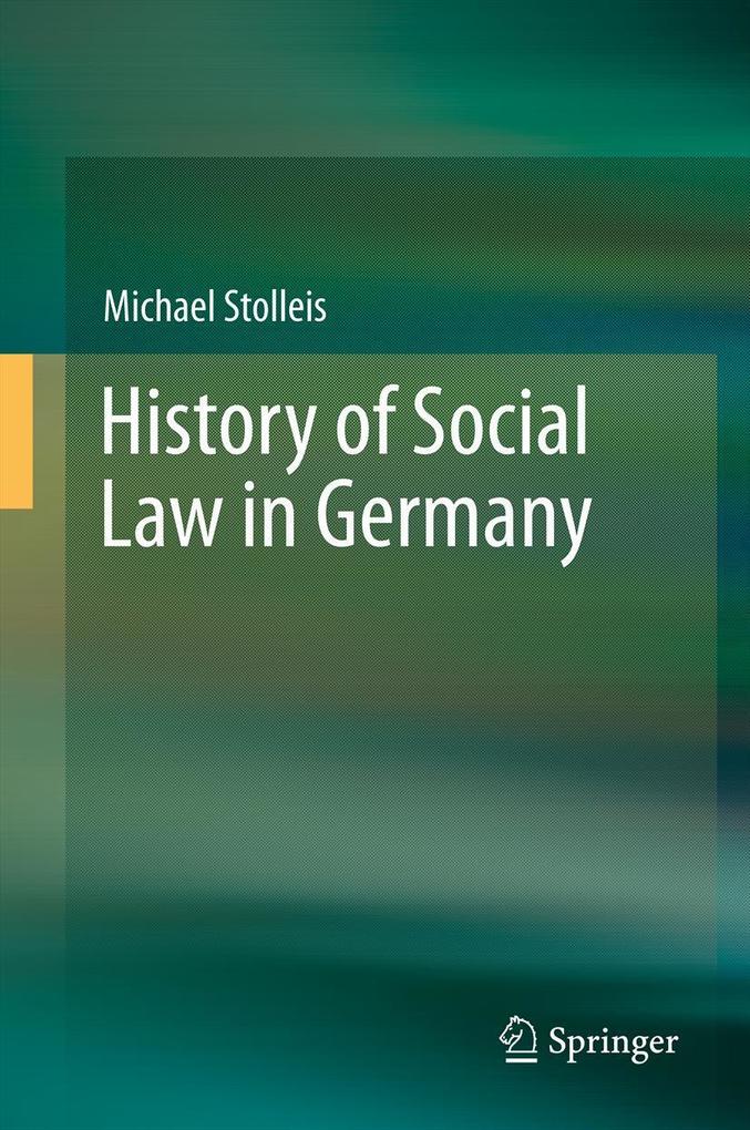 Produktbild: History of Social Law in Germany | Michael Stolleis