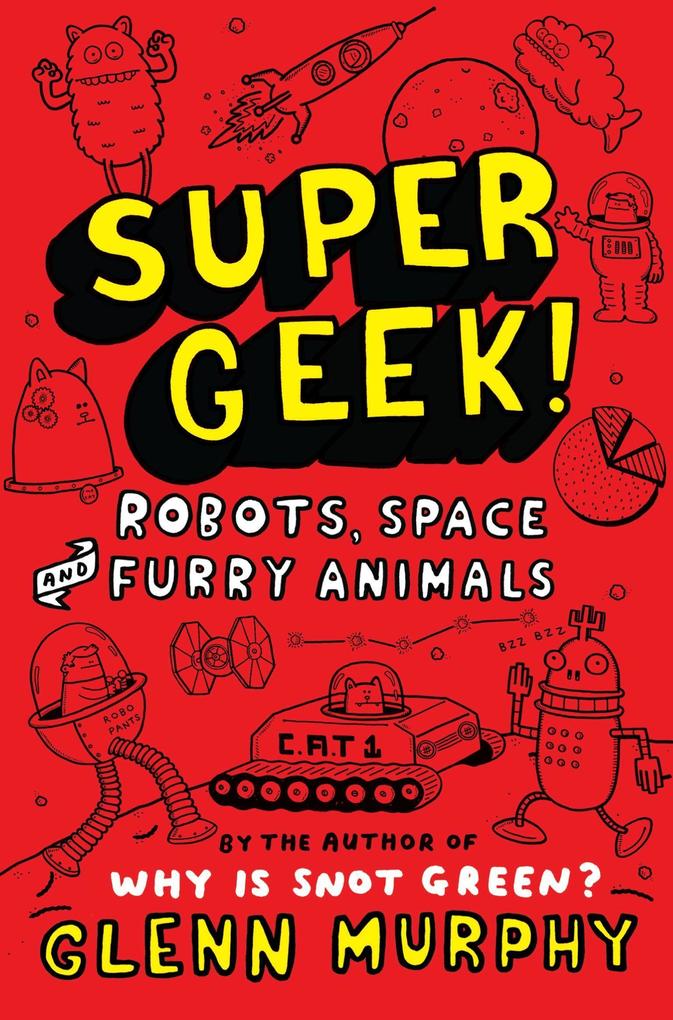 Supergeek 2: Robots, Space and Furry Animals.pdf