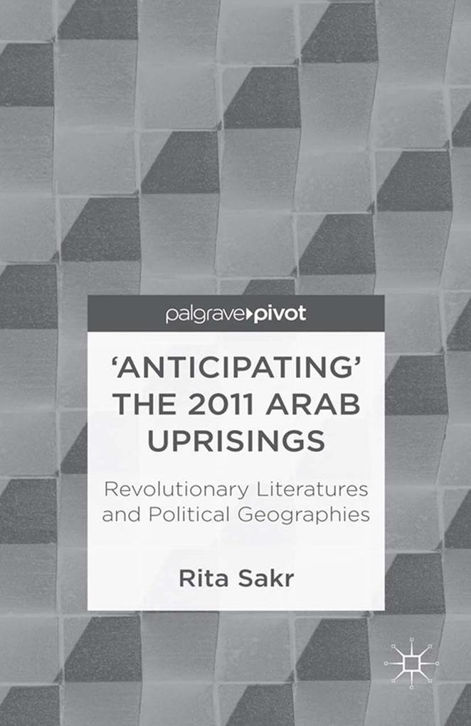 Anticipating the 2011 Arab Uprisings.pdf